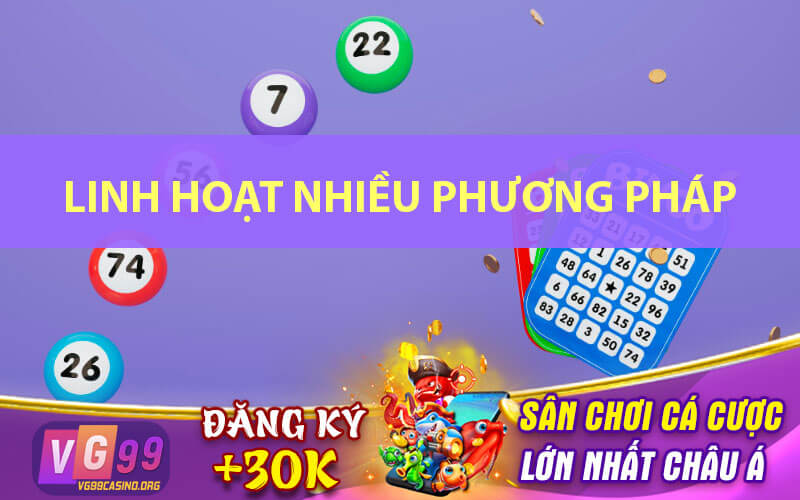 Linh hoạt nhiều phương pháp