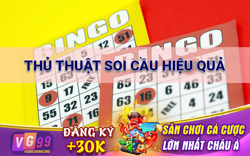 Thủ thuật soi cầu hiệu quả