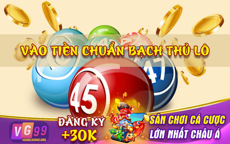Vào tiền chuẩn bạch thủ lô