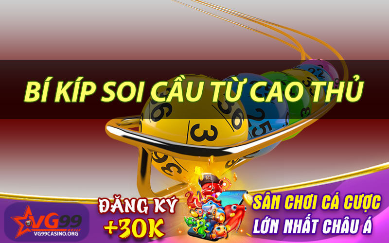 Bí kíp soi cầu từ cao thủ