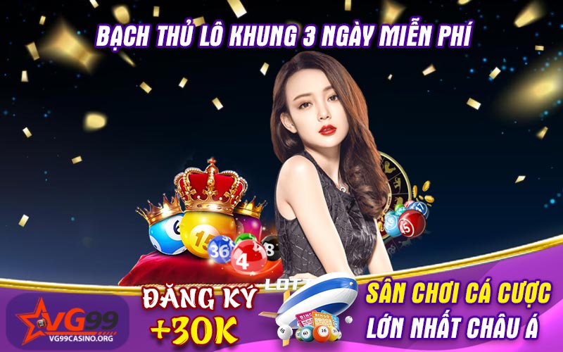Bạch thủ lô khung 3 ngày miễn phí