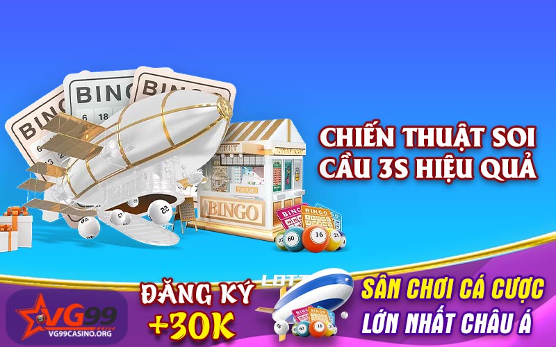 Chiến thuật soi cầu 3s hiệu quả