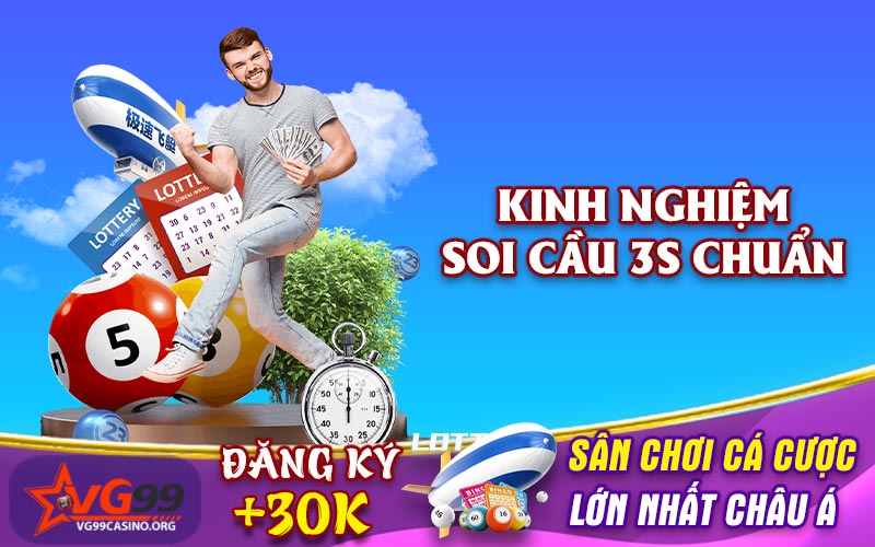 Kinh nghiệm soi cầu 3s chuẩn