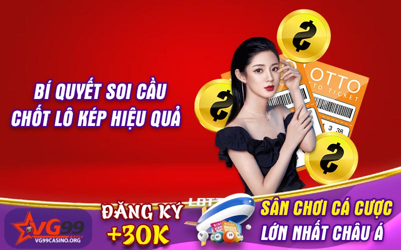 Bí quyết soi cầu chốt lô kép hiệu quả