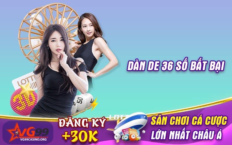 Dàn de 36 số bất bại