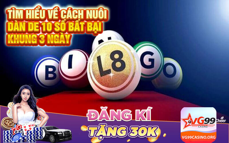 Tìm hiểu về cách nuôi dàn de 10 số bất bại khung 3 ngày
