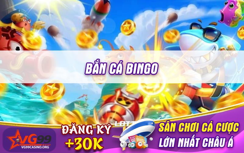 Bắn cá bingo